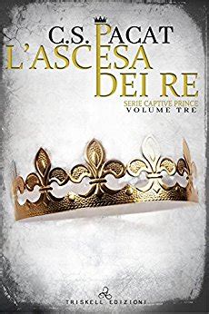 Full Download Lascesa Dei Re Captive Prince Vol 3 