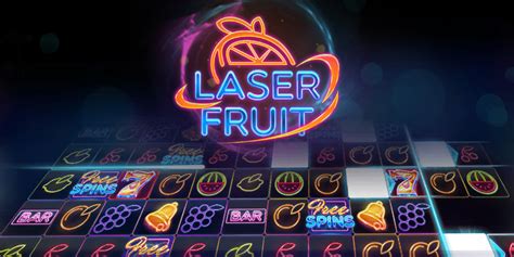 laser fruit slot free play vnql belgium