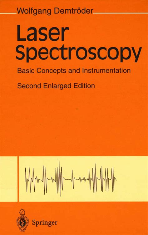 Laser Spectroscopy Basic Concepts And Instrumentation