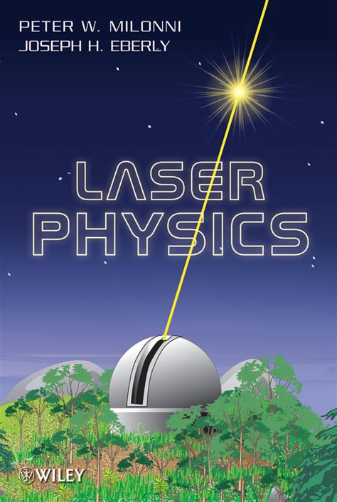 Read Laser Physics Milonni Solutions 
