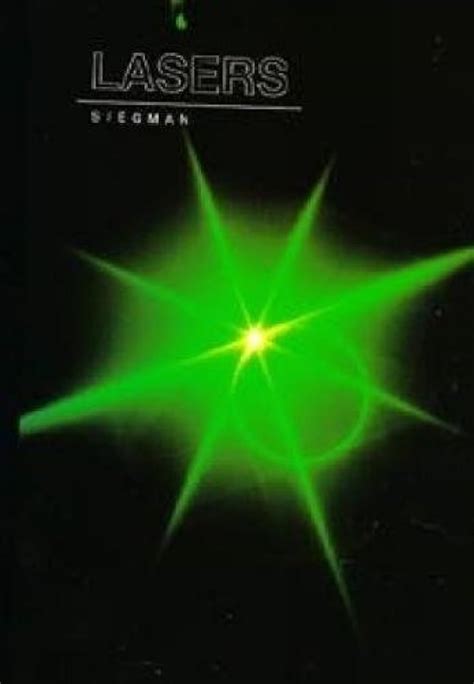 Lasers A E Siegman Google Books