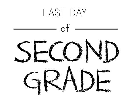Last Day Of 2nd Grade Sign Printable Free Last Day Of Second Grade Printable - Last Day Of Second Grade Printable