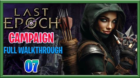 Last Epoch Campaign Walkthrough