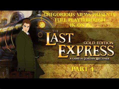 Last Express Walkthrough