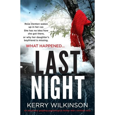 Read Online Last Night An Absolutely Gripping Psychological Thriller With A Brilliant Twist 
