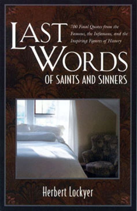 Read Online Last Words Of Saints And Sinners 