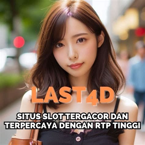 LAST4D PLAY: Daftar Slot88 Toto 4D Slot Gacor Hari Ini Situs Judi 