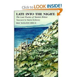 Read Late Into The Night The Last Poems Of Yannis Ritsos 