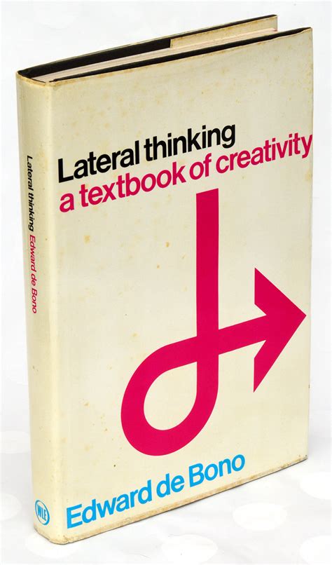 Lateral Thinking A Textbook Of Creativity
