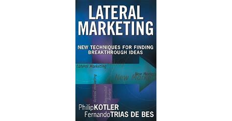 Full Download Lateral Marketing New Techniques For Finding Breakthrough Ideas 