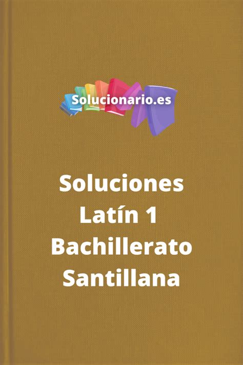 latin 1 bachillerato editorial santillana pdf