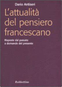 Full Download Lattualit Del Pensiero Francescano Risposte Dal Passato A Domande Del Presente Focus 
