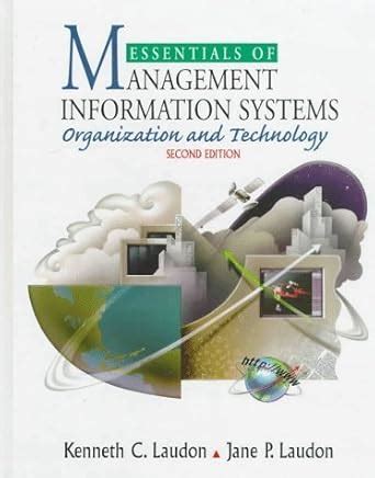 Laudon Essentials Of Management Information Systems 10