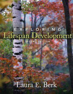 Read Laura Berk Exploring Lifespan Development 2Nd Edition 