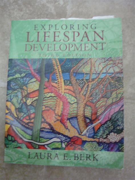 Download Laura Berk Exploring Lifespan Development 3Rd Edition 