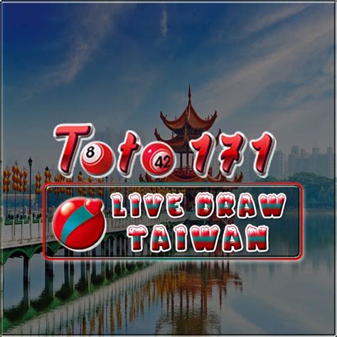 LAVE DRAW TAIWAN - LEXITOTO: Data Taiwan & Pengeluaran Togel Taiwan Tercepat