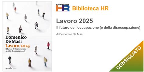 Full Download Lavoro 2025 Il Futuro Dell Occupazione E Della Disoccupazione 