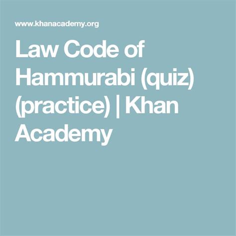 Law Code Of Hammurabi Practice Khan Academy The Code Of Hammurabi Worksheet Answers - The Code Of Hammurabi Worksheet Answers