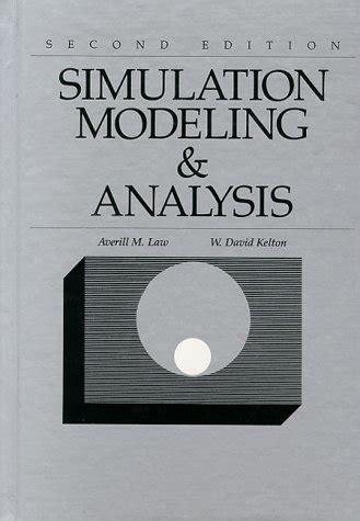 Law Kelton Simulation Modelling And Analysis