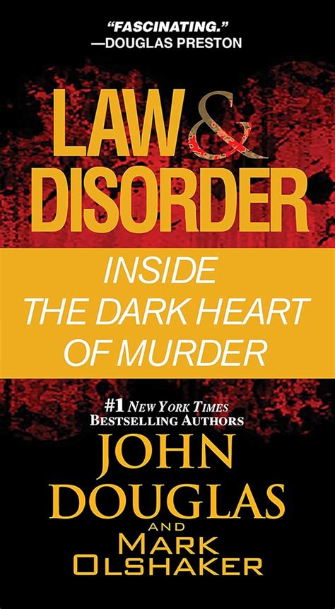 Read Law Disorder Inside The Dark Heart Of Murder 
