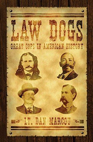 Download Law Dogs Great Cops In American History 