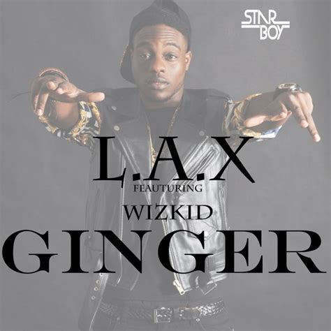 lax ft wizkid ginger instrumental music