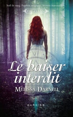 Le Baiser Interdit T1 The Clann