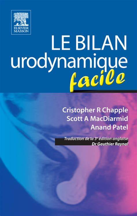 le bilan urodynamique facile french edition