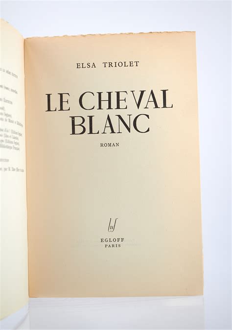 le cheval blanc elsa triolet biography meaning