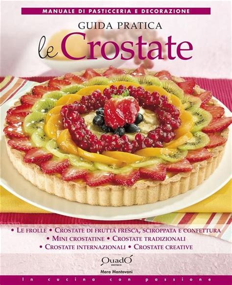 Le Crostate Guida Pratica