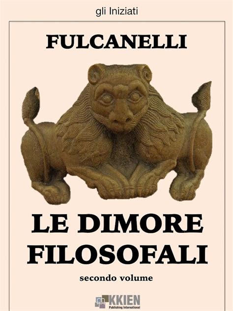 le dimore filosofali secondo volume gli iniziati