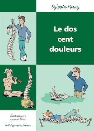 Le Dos Cent Douleurs