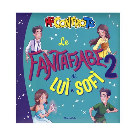 le fantafiabe di lui e sofi