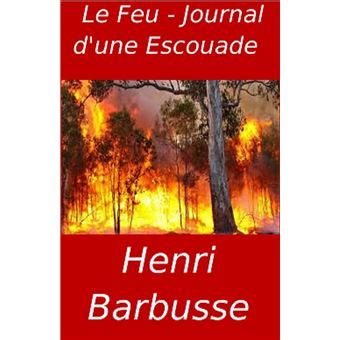 Le Feu Journal D Une Escouade