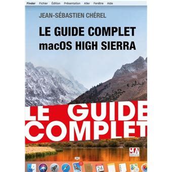 le guide complet macos high sierra
