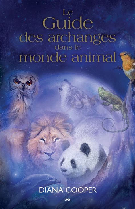 le guide des archanges dans le monde animal