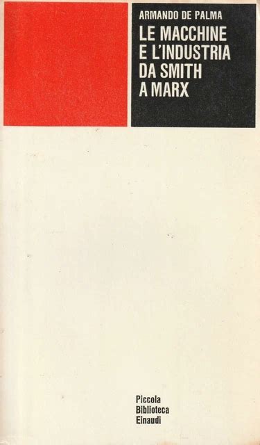 le macchine e lindustria da smith a marx