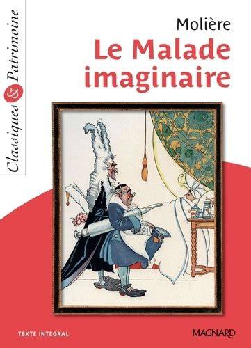 le malade imaginaire collection classique