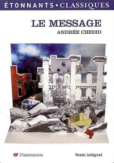 Le Message Andrée Chedid