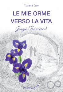 Le Mie Orme Verso La Vita