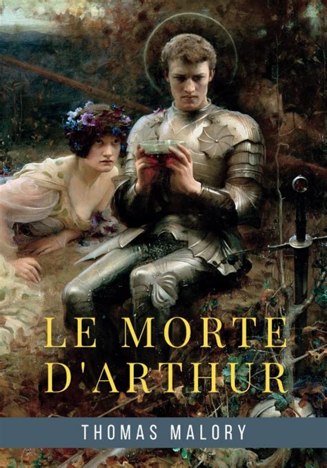 Le Morte D Arthur