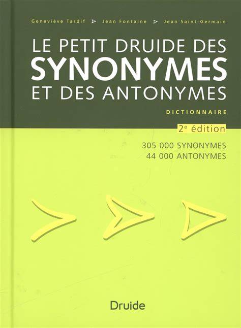 le petit druide des synonymes et des antonymes
