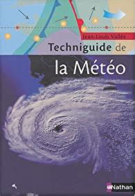 le techniguide de la ma c ta c orologie