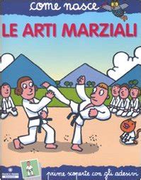 Read Online Le Arti Marziali Con Adesivi Ediz Illustrata 