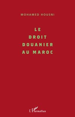 Full Download Le Droit Douanier Au Maroc 
