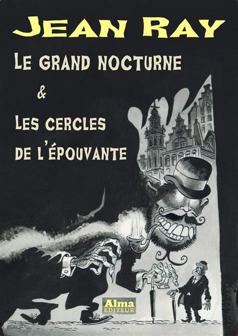 Read Le Grand Nocturne Les Cercles De Lepouvante Espace Nord French Edition 