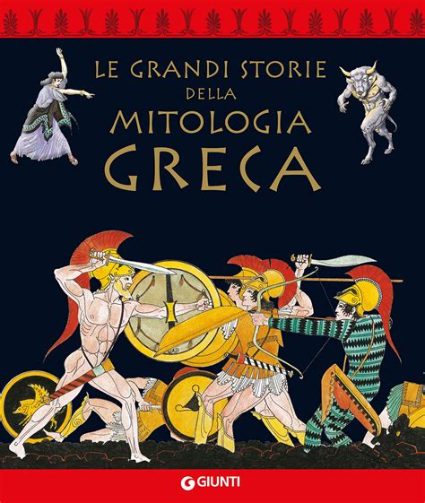 Read Online Le Grandi Storie Della Mitologia Greca 