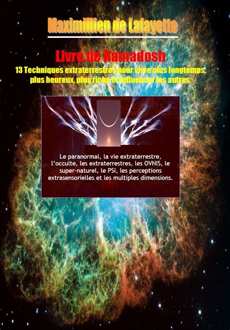 Read Le Livre De Ramadosh 13 Techniques Extraterrestres Pour Vivre Plus Longtemps Plus Heureux Plus Riche Et Influencer 