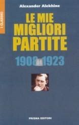 Full Download Le Mie Migliori Partite 1908 1923 