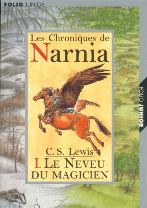 Read Online Le Neveu Du Magicien Chronicles Of Narnia Chronicles Of Narnia French French Edition 